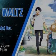 Josee The Tiger And The Fish Ao No Waltz By Eve Instrumental Ver