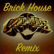 The Commodores Brick House Remix