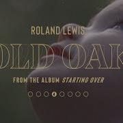 Roland Lewis Old Oak