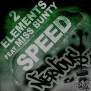 2Elements Speed Stefano Noferini Remix Feat Miss Bunty