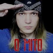 O Mito