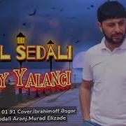 Tural Sedali Ay Yalanci 2020