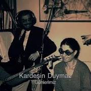 Kardesin Duymaz