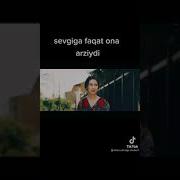 Sevgiga Faqat Ona Arziydi