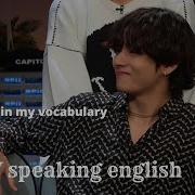 Bts V Speaking English