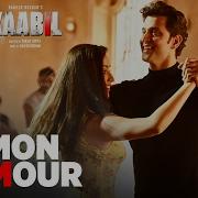 Mon Amour Song Kaabil Hoon Hrithik Roshan