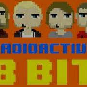 Radioactive 8 Bit Remix Cover Version Tribute To Imagine Dragons 8 Bit Universe