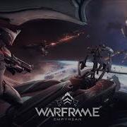 Warframe Empyrean Ost