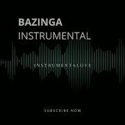 Bazinga Instrumental