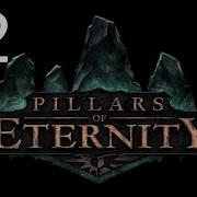 Pillars Of Eternity 12 Часть Стоик