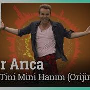 Soner Arıca Tin Tin Tini Mini Hanım Orijinal Klip