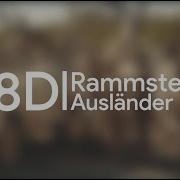 Rammstein Ausländer 8D Instrumental