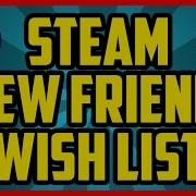 How To View A Friends Wish List On Steam 2018 Quick Easy Steam View