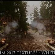 Skyrim Se Mods Skyrim 2017 Textures Whiterun