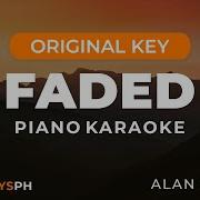 Faded Originally Performed By Alan Walker Piano Karaoke Version