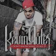 Kevin Gates Love Uoy