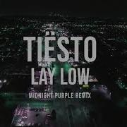 Lay Low Remix