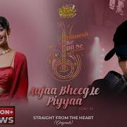 Rupali Jagga Aajaa Bheeg Le Piya