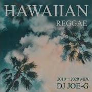 Dj Joe G Hawaiian Reggae