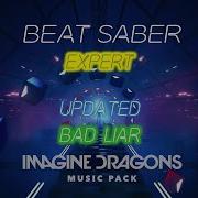 Imagine Dragons Bad Liar Expert Beat Saber