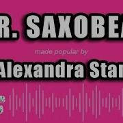 Mr Saxo Beat Karaoke Alexandra Stan