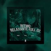 Ritmo Relaxante Full 02