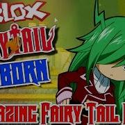 An Amazing Fairy Tail World Roblox Fairy Tail Reborn Episode 1