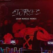 Macan Stories Adam Maniac Remix