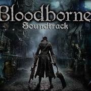 Bloodborne Soundtrack Ost Queen Of Vilebloods