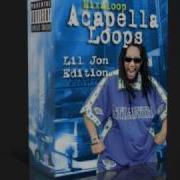 Mixaloop Acapella Loop Pack Lil Jon Edition Free Download