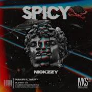 Nickzzy Spicy