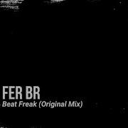 Fer Br Beat Freak