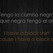 Juanes La Camisa Negra English