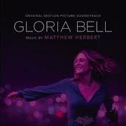 Gloria Bell Soudtrack