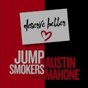 Austin Mahone Deserve Better Feat Austin Mahone