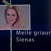 Meili Griauna Sienas