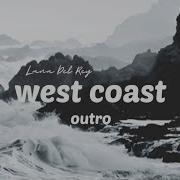 Lana Del Rey West Coast Instrumental Tiktok