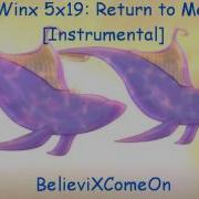 Winx Club 5 Return To Me Instrumental