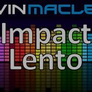 Kevin Macleod Impact Lento