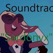 Steven Universe Soundtrack Sardonyx