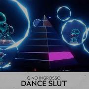 Gino Ingrosso Dance Slut