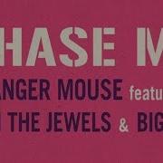 Chase Me Feat Run The Jewels Big Boi