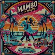 Mambo In Miami 2341 Studios