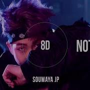 Not Today 10D Audio 8D 9D Bts