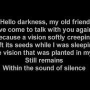 Hello Darkness My Old Friend Lyrics 2017