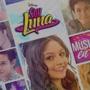 Elenco De Soy Luna A Rodar Mi Vida Audio Only