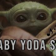 Baby Yoda Song