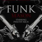 Funk Season Philthy Rich