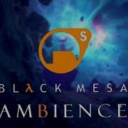 Black Mesa Ambience Xen Space