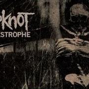 Slipknot Sarcastrophe